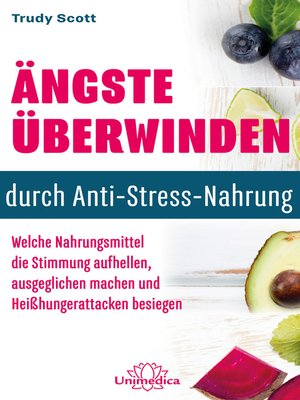 cover image of Ängste überwinden durch Anti-Stress-Nahrung